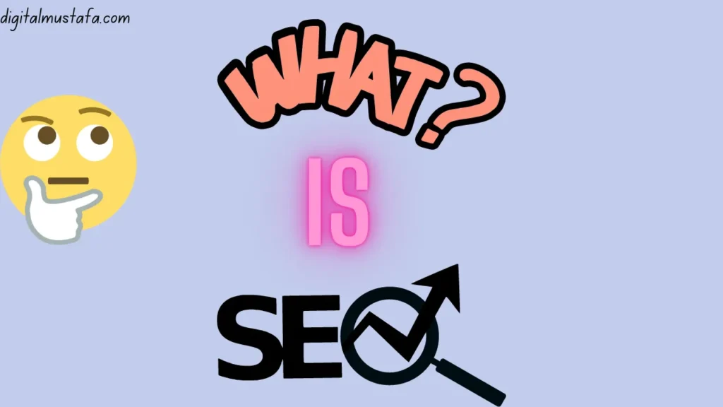 Fundamentals of SEO & What is SEO