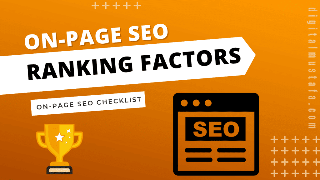 Important On-Page SEO Factors & On-Page SEO Checklist