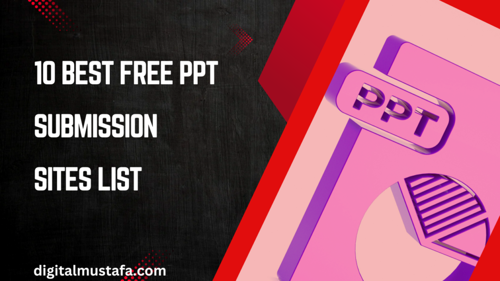 10 Best Free PPT Submission Sites List 1