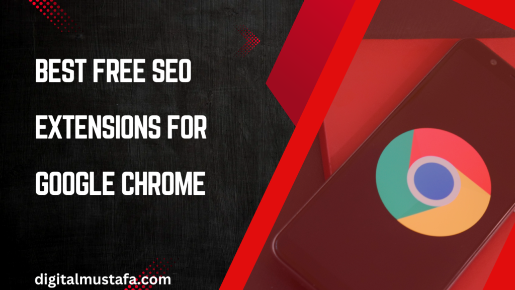 Best Free SEO Extensions For Google Chrome