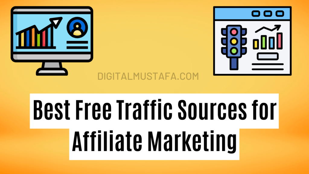 Best Free Traffic Sources for Affiliate Marketing